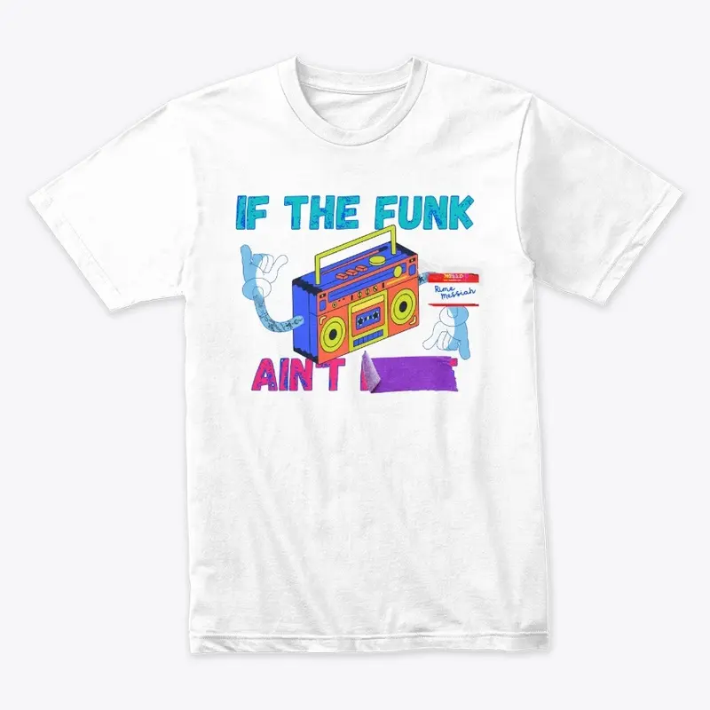 If The Funk Ain't Fake