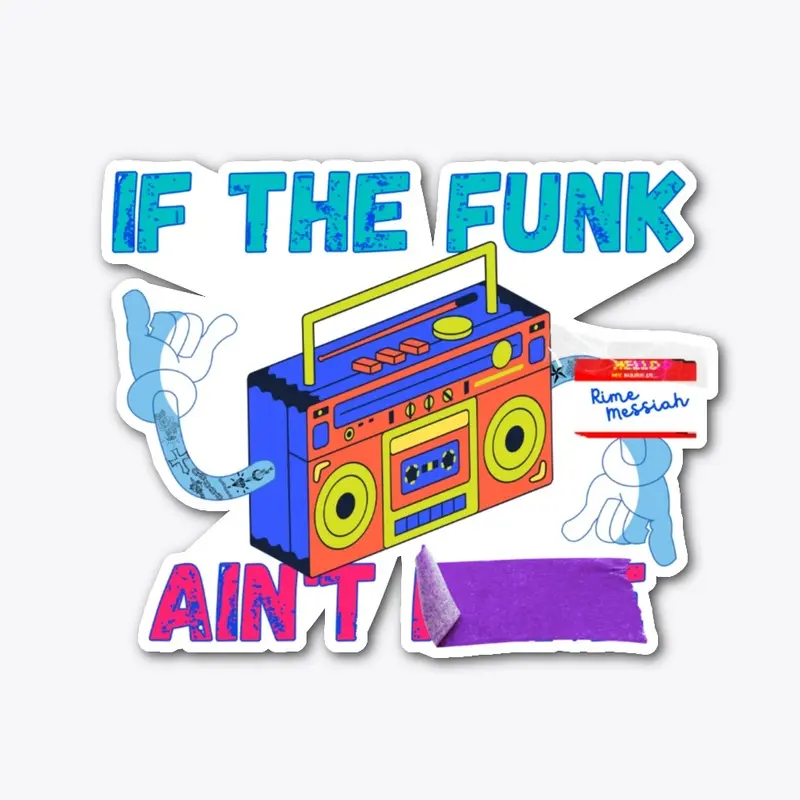 If The Funk Ain't Fake