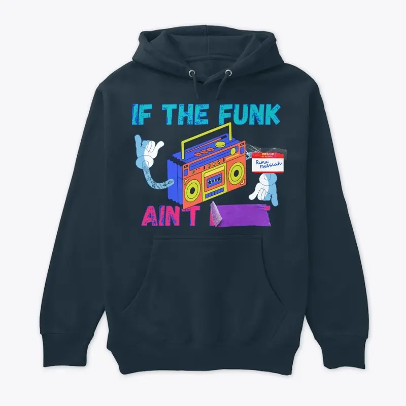 If The Funk Ain't Fake